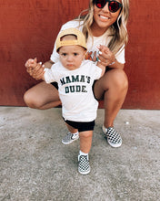 Load image into Gallery viewer, Mama&#39;s Dude Collegiate Tee

